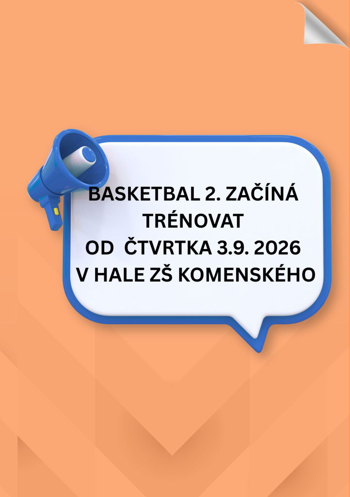 Basketbal 2. začíná trénovat od 3.9. 2026